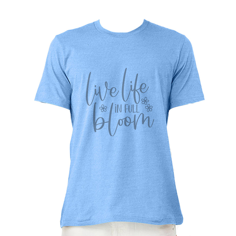 Live Life In Full Bloom